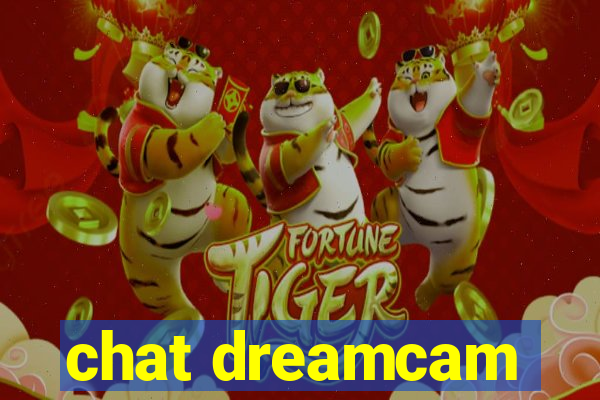 chat dreamcam